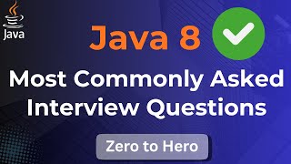 Top 50+ most commonly asked Java 8 Interview Questions #java8 #streams #lambda #javainterview