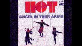 Angel In Your Arms - Hot - 1976