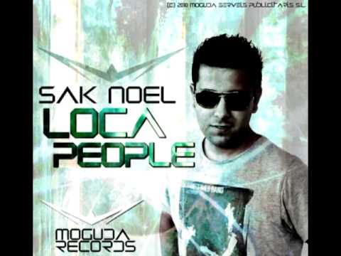Sak Noel - Loka People
