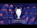 UEFA Champions League Anthem 2022 | Epic Trailer Version