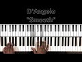 D'Angelo "Smooth" Piano Tutorial
