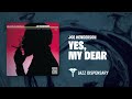 Joe Henderson - Yes, My Dear (Jazz Dispensary Official Audio)