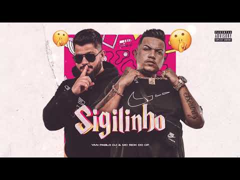 Yan Pablo DJ e MC Rick do CP - Sigilinho (ELETROFUNK)