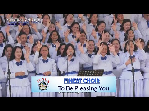 JMCIM | To Be Pleasing You | Finest Choir | January 19, 2025