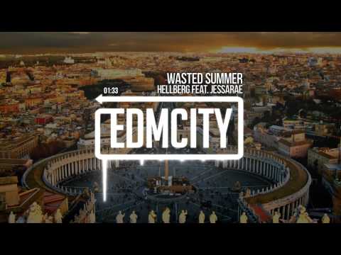 Hellberg feat. Jessarae - Wasted Summer