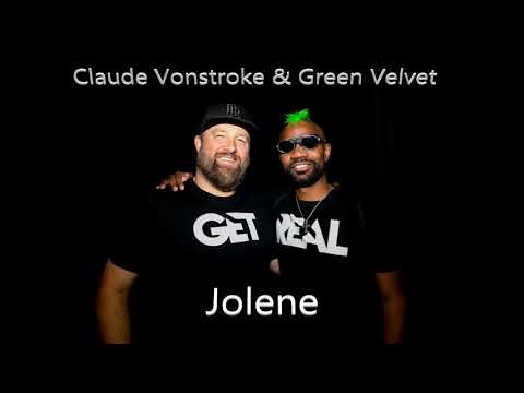 [2019] Claude Vonstroke & Green Velvet - Get Real - Jolean