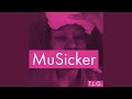 MuSicker