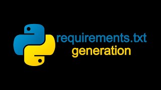 VS Code ● Python ▶ Generating requirements.txt file