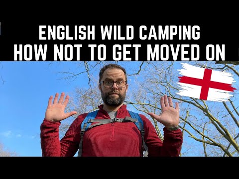 How Not to Get Moved On | WILD CAMPING in England