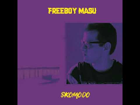 💎FREEBOY MASU💎 - SKOMODO