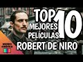 TOP 10 Mejores Películas De Robert De Niro