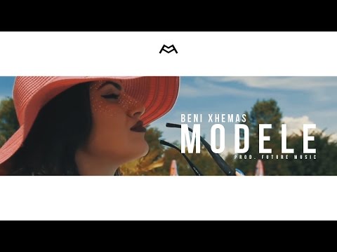 Beni Xhemas - Modele (Official Video 4K 2016)