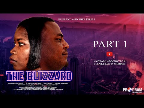 THE BLIZZARD FULL MOVIE PART 1