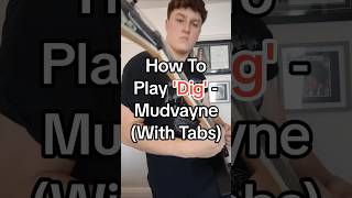 How To Play 'Dig' By Mudvayne In Under 60-seconds! ?