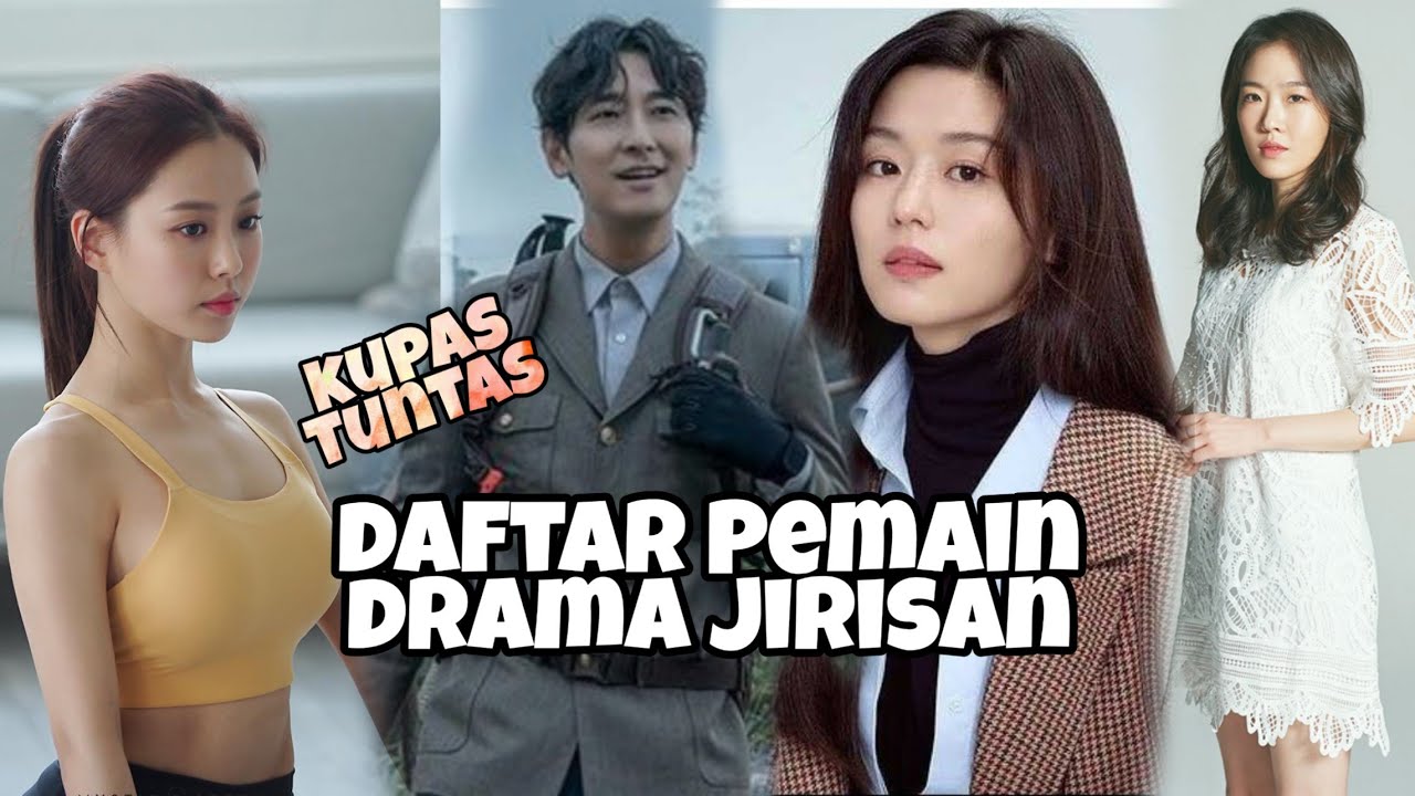 Kupas Tuntas ! Semua Pemain Drama JIRISAN - Drama Korea Terbaru Terpopuler