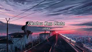 Judika - Jikalau Kau Cinta (Slowed) Tiktok version