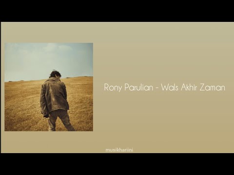 Rony Parulian - Wals Akhir Zaman (Karaoke)
