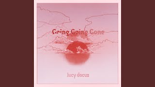Going Going Gone (Edit)