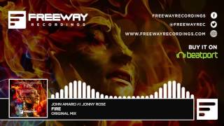 John Amaro ft. Jonny Rose - Fire