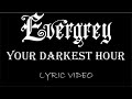 Evergrey - Your Darkest Hour - 2003 - Lyric Video