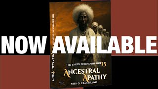 EX Ministries Presents: The Truth Behind Hip Hop 15 - Ancestral Apathy Now Available!
