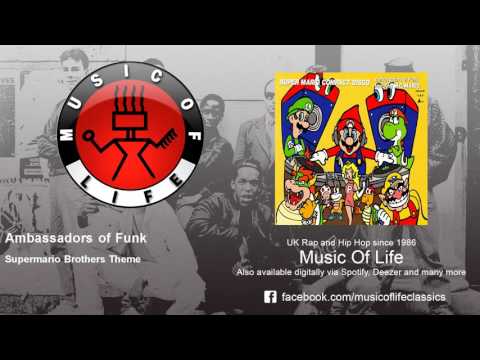 Ambassadors of Funk - Supermario Brothers Theme - feat. M.C. Mario