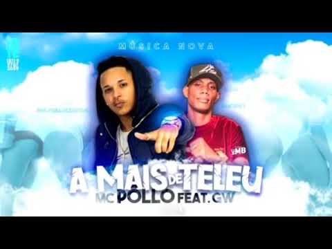 MC PÔLLO - A MAIS DE TELEU - MÚSICA NOVA 2020