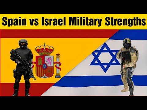 Spain vs Israel Military Power Comparison | Military Comparison | Defense Forum