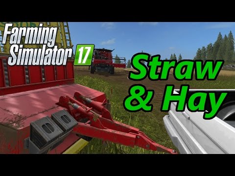 Farming Simulator 17 Tutorial | Straw & Hay