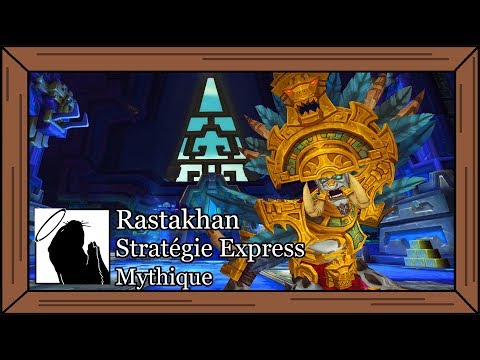 Rastakhan (Mythique) - Stratégie Express