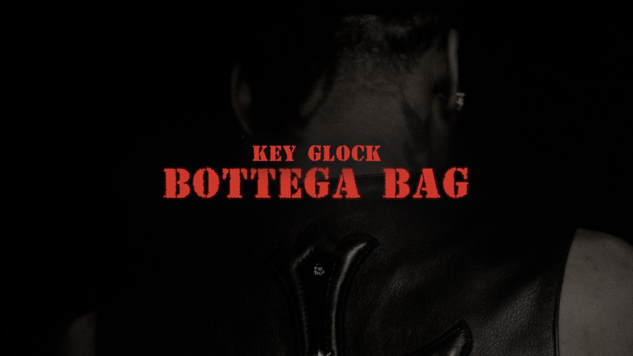 Key Glock - Bottega Bag (Official Audio)