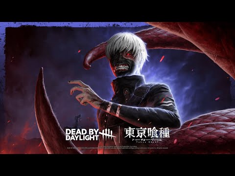 Dead by Daylight | Tokyo Ghoul | եȥ졼顼