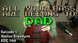 Video thumbnail for Bass Stuff: Bass Walkthrough Ep1. - Ibanez Ergodyne EDC700 by Hi YouTube, I'm Dad!