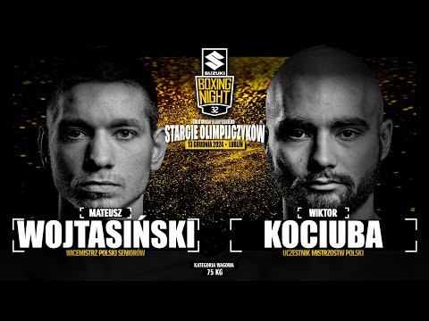 MATEUSZ WOJTASIŃSKI vs WIKTOR KOCIUBA | SUZUKI BOXING NIGHT 32 | WALKA 2