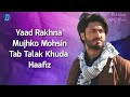 Khuda Haafiz (LYRICS) - Vidyut Jammwal | Shivaleeka Oberoi|Mithoon ft. Vishal Dadlani,Sayeed Quadri