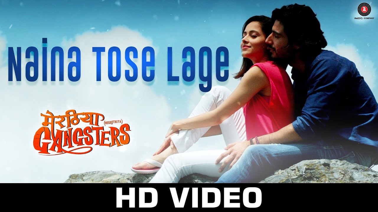 Naina Tose Lage Lyrics | Meeruthiya Gangsters | Rahat Fateh Ali Khan | Siddhant Madhav