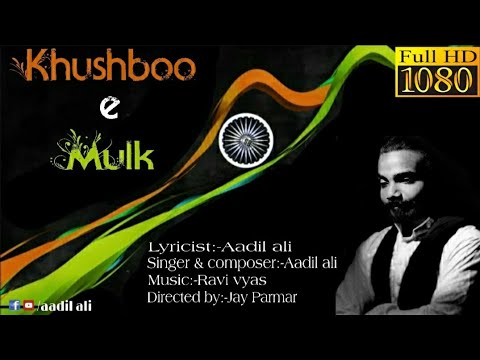 Aadil ali KHUSHBU-E-MULK