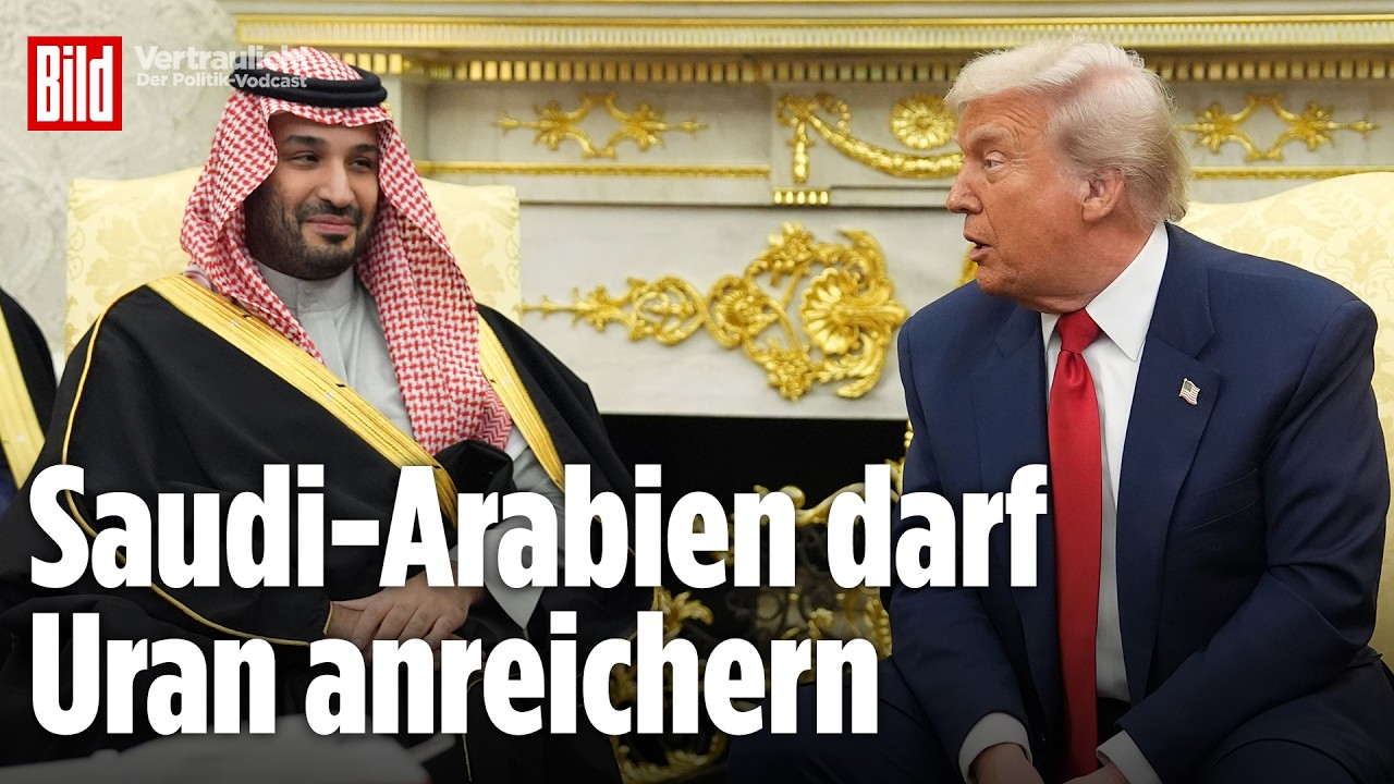 Trumps Saudi-Deal: „Es könnte Richtung Atombombe gehen“ | Vertraulich-Clips