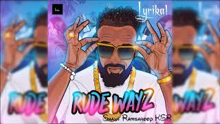 Lyrikal - Rude Wayz - 2018 SOCA