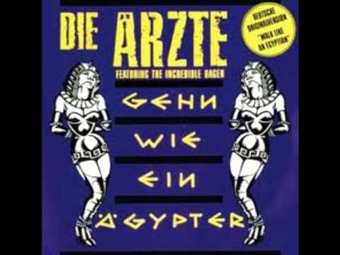 Die Ärzte - Gehn Wie Ein Ägypter 1987 (Single)