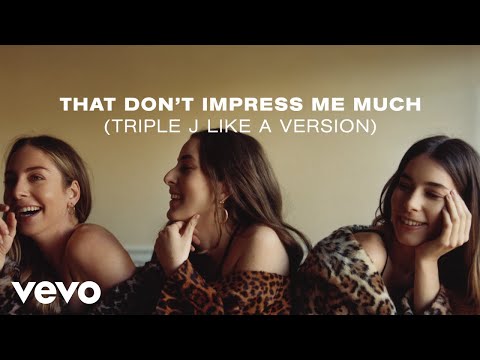 Video thumbnail for That Don’t Impress Me Much (triple j Like a Version)