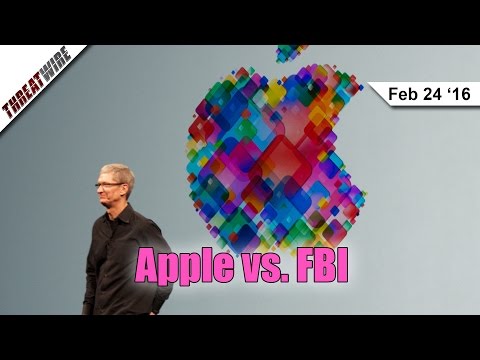 Apple vs. FBI - Threat Wire