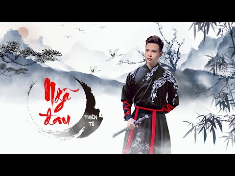 Ngã đau - Thiên Tú