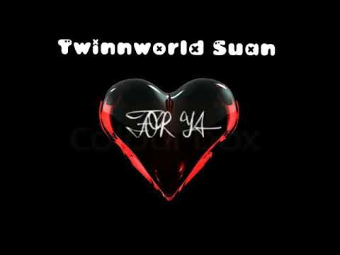 Twinnworld Suan - FOR YA (FREESTYLE)