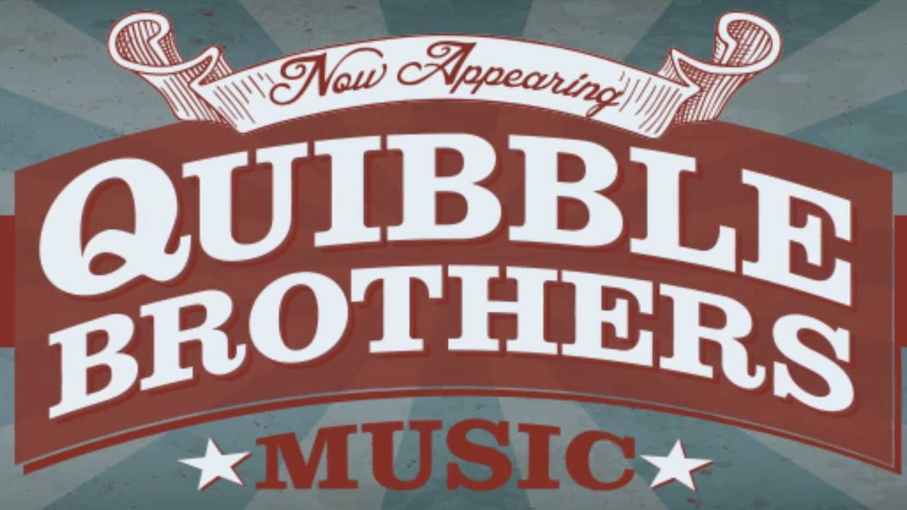 Promotional video thumbnail 2 for The Quibble Brothers