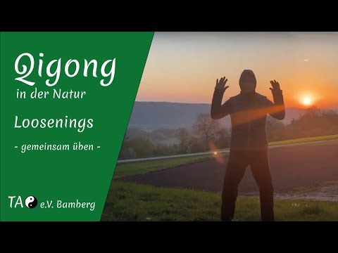 Gemeinsam Qigong: Loosenings - Sonnenaufgang (Stunde vom 17.4.2020)