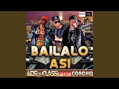 Báilalo Así (Extended Version)