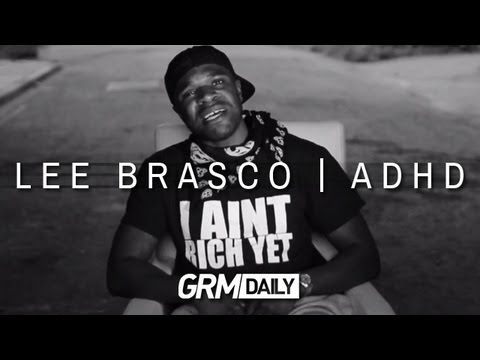 Lee Brasco | ADHD [GRM DAILY]