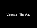 Valencia - The Way