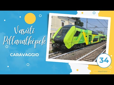 Vasúti pillanatképek #34 - Caravaggio